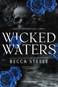 Produktbild: Wicked waters. Gods of Hatherley Hall. Ediz. italiana. Vol. 2