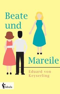Produktbild: Keyserling, E: Beate und Mareile
