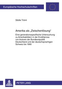 Produktbild: Amerika als &laquo;Zwischenloesung&raquo;