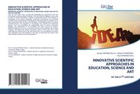 Produktbild: Innovative Scientific Approaches in Education, Science and Art