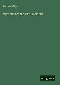 Produktbild: Mysteries of the Vital Element