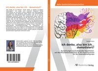 Produktbild: Ich denke, also bin ich... demotiviert?