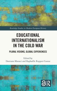 Produktbild: Educational Internationalism in the Cold War