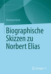 Produktbild: Biographische Skizzen zu Norbert Elias