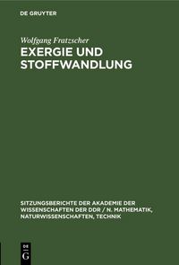 Produktbild: Exergie und Stoffwandlung