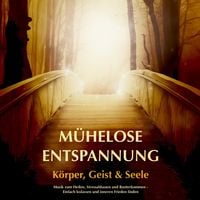 Bild vom Artikel Mühelose Entspannung für Körper, Geist und Seele vom Autor Patrick Lynen