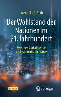 Produktbild: Der Wohlstand der Nationen im 21. Jahrhundert