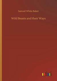Produktbild: Wild Beasts and their Ways