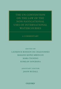 Produktbild: The UN Convention on the Law of the Non-Navigational Uses of International Watercourses