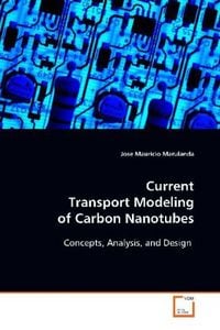Produktbild: Marulanda, J: Current Transport Modeling of Carbon Nanotubes
