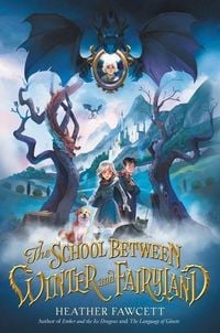 Produktbild: The School Between Winter and Fairyland