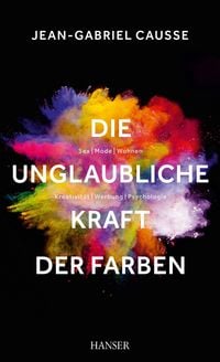 Produktbild: Die unglaubliche Kraft der Farben