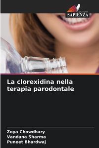 Produktbild: La clorexidina nella terapia parodontale