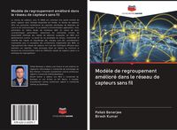 Produktbild: Mod&egrave;le de regroupement am&eacute;lior&eacute; dans le r&eacute;seau de capteurs sans fil