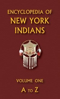 Produktbild: Encyclopedia of New York Indians (Volume One)