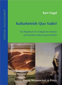 Produktbild: Kulturbetrieb Quo Vadis?