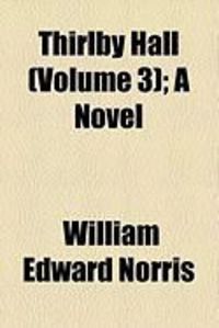 Produktbild: Thirlby Hall (Volume 3); A Novel