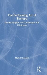 Produktbild: The Performing Art of Therapy