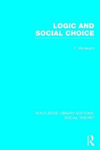 Produktbild: Logic and Social Choice (RLE Social Theory)