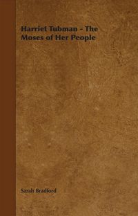 Produktbild: Harriet Tubman - The Moses of Her People