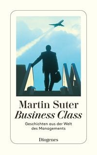 Bild vom Artikel Business Class vom Autor Martin Suter