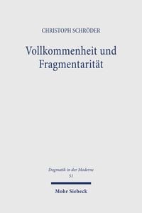 Produktbild: Vollkommenheit und Fragmentarit&auml;t