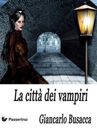 Produktbild: La citt&agrave; dei vampiri