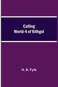 Produktbild: Calling World-4 of Kithgol