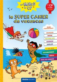 Produktbild: Le super cahier de vacances : du CP au CE1, 6-7 ans