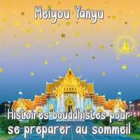 Produktbild: Histoires bouddhistes pour se pr&eacute;parer au sommeil