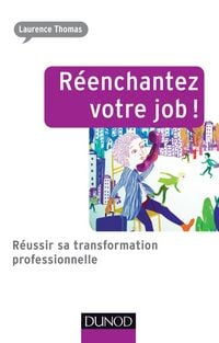 Produktbild: R&eacute;enchantez votre job !