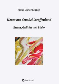 Produktbild: Neues aus dem Schlaraffenland