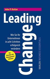 Bild vom Artikel Leading Change vom Autor John P. Kotter