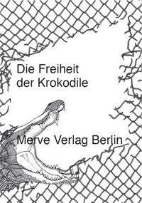 Produktbild: Die Freiheit der Krokodile