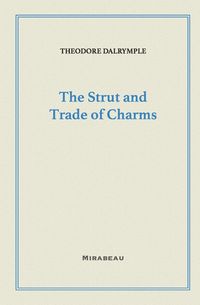 Produktbild: The Strut and Trade of Charms