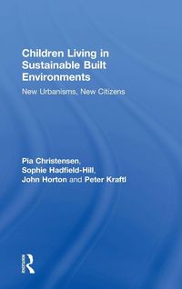 Produktbild: Children Living in Sustainable Built Environments