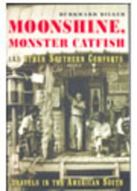 Produktbild: Moonshine, Monster Catfish and Other Southern Comforts