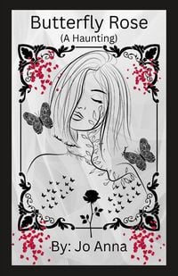 Produktbild: Butterfly Rose (A Haunting)