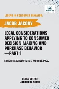 Produktbild: Legal Considerations Applying to Consumer Decision Making and Purchase Behavior-Part 1