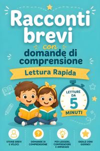 Produktbild: Racconti Brevi con Domande di Comprensione. Lettura Rapida - Letture da 5 minuti