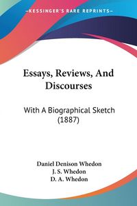 Produktbild: Essays, Reviews, And Discourses