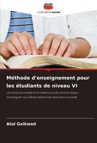 Produktbild: M&eacute;thode d'enseignement pour les &eacute;tudiants de niveau VI