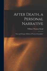 Produktbild: After Death, a Personal Narrative