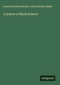 Produktbild: A System of Moral Science