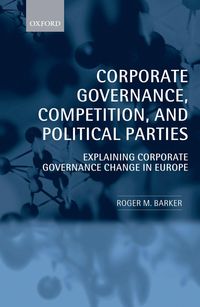 Produktbild: Corporate Governance, Competition, and Political Parties