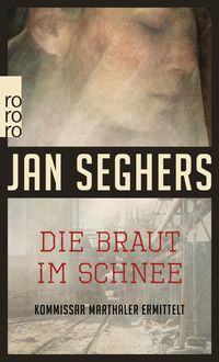 Bild vom Artikel Die Braut im Schnee / Kommissar Marthaler Bd.2 vom Autor Jan Seghers