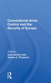 Produktbild: Conventional Arms Control and the Security of Europe