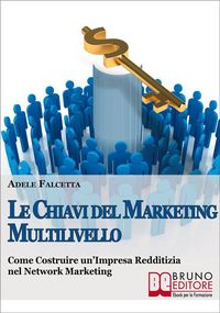 Produktbild: La Chiavi Del Marketing Multilivello