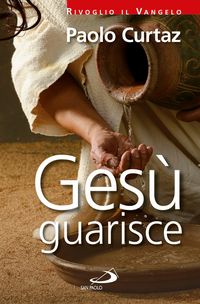 Produktbild: Ges&ugrave; guarisce