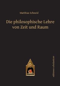 Produktbild: Die philosophische Lehre von Zeit und Raum